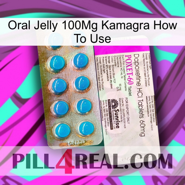 Oral Jelly 100Mg Kamagra How To Use new07.jpg